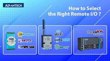 How to Select the Right Remote I/O for Your Industrial Applications?